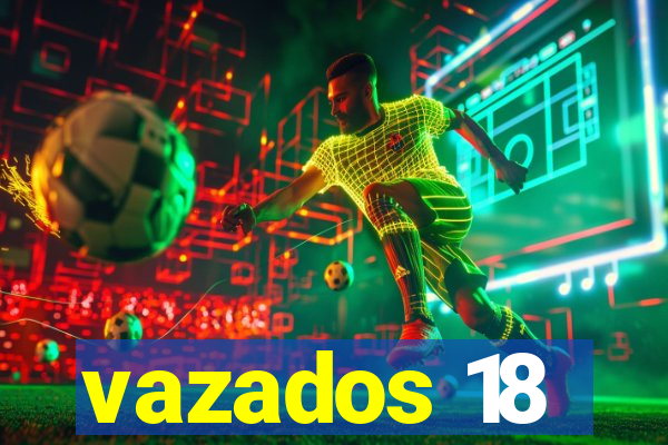 vazados 18